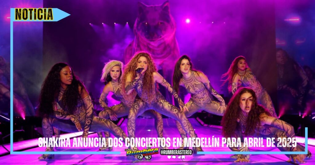 Shakira anuncia dos conciertos en Medellín para abril de 2025