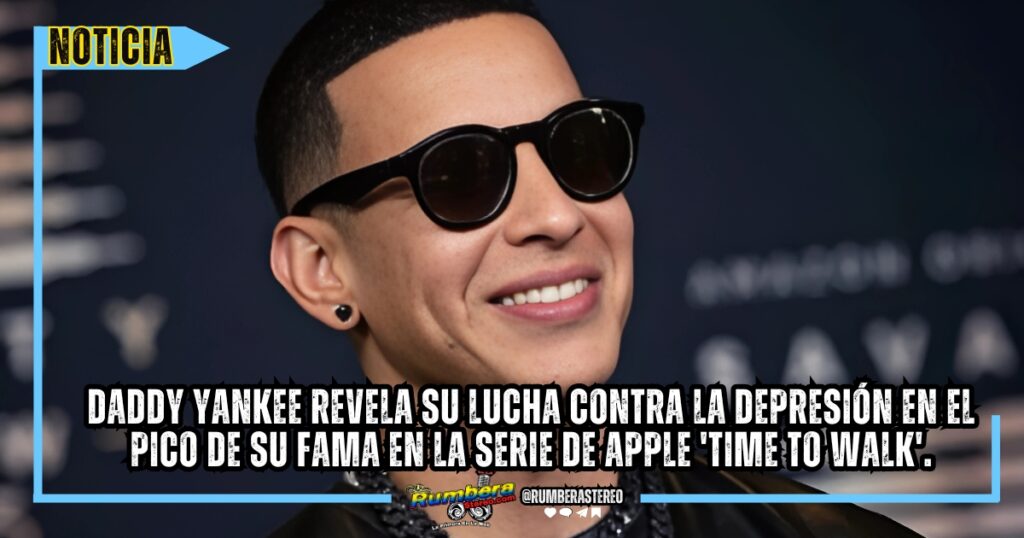 Daddy Yankee revela su lucha contra la depresión en el pico de su fama en la serie de Apple 'Time to Walk'.